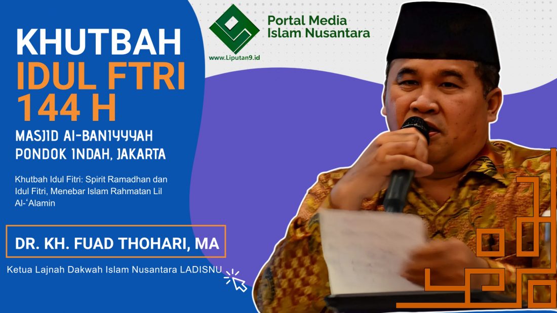 Khutbah Idul Fitri: Spirit Ramadhan Dan Idul Fitri, Menebar Islam ...